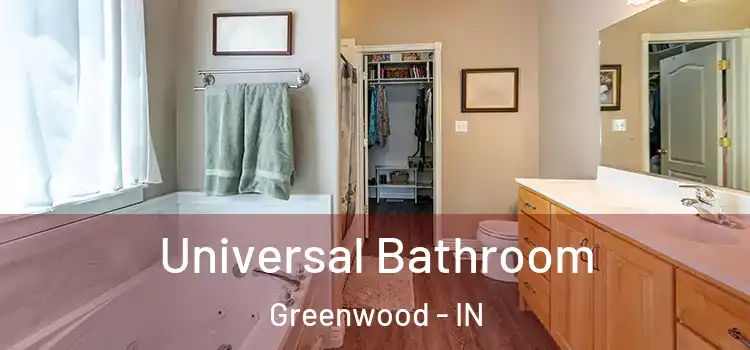  Universal Bathroom Greenwood - IN
